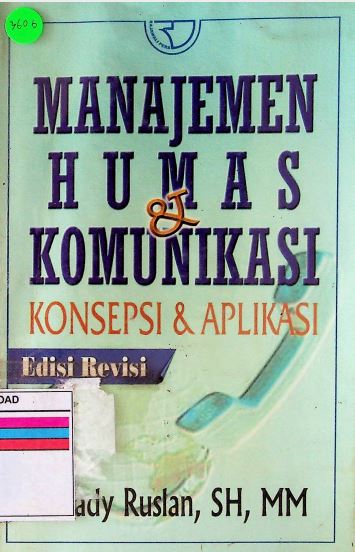 Manajemen Humas dan Komunikasi Konsepsi dan Aplikasi